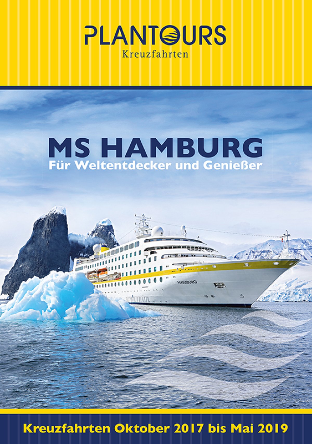 MS Hamburg: Kreuzfahrten von Oktober 2017 bis Mai 2019, das Kreuzfahrtschiff für Weltentdecker und Genießer