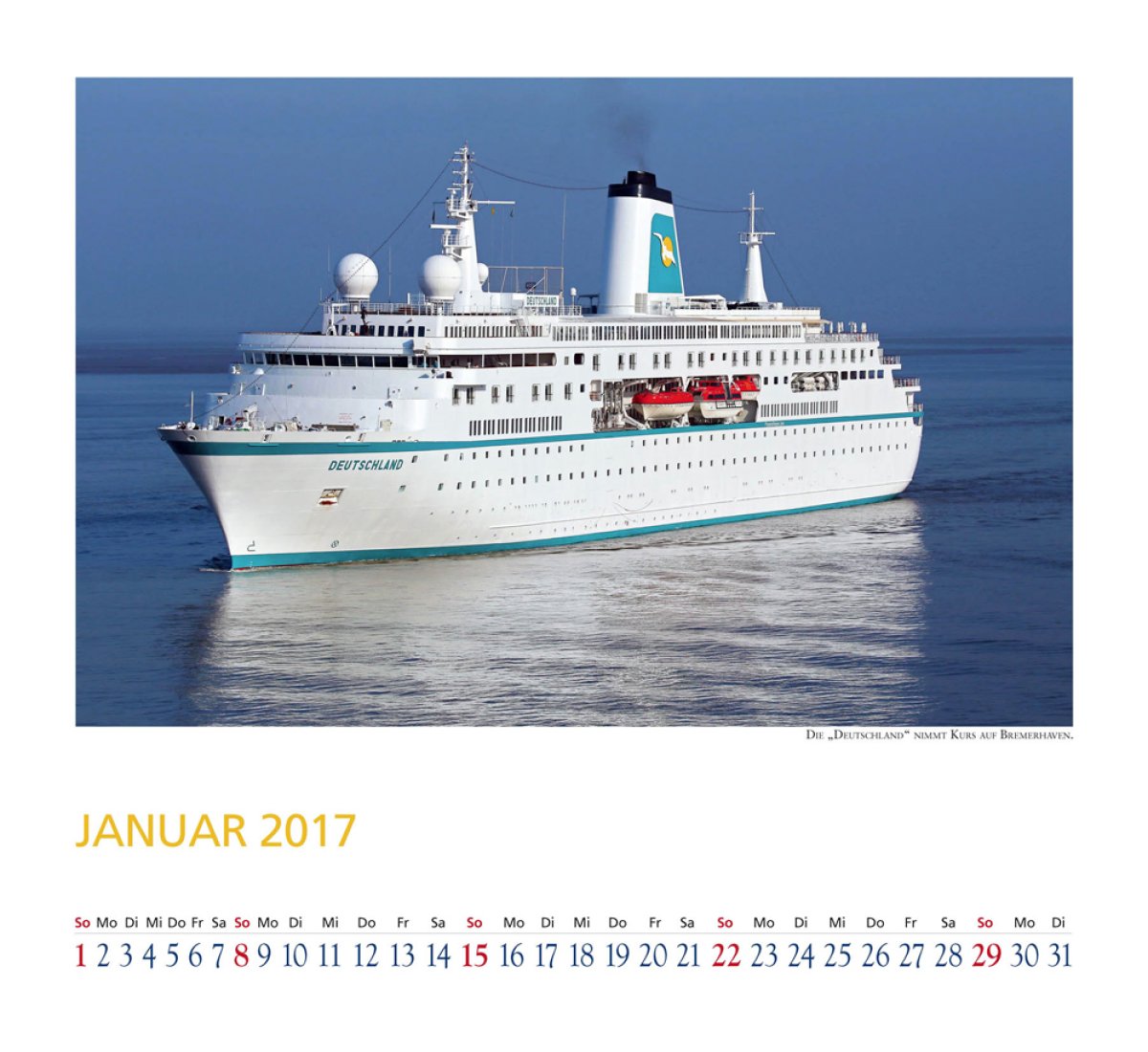 WELCOME ABOARD 2017: MS Deutschland im Kalender und Ganzjahresmagazin