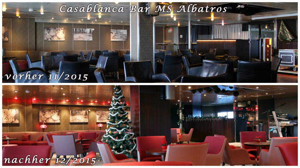Vergleich Casablanca Bar MS Albatros vor und nach Renovierung 2015